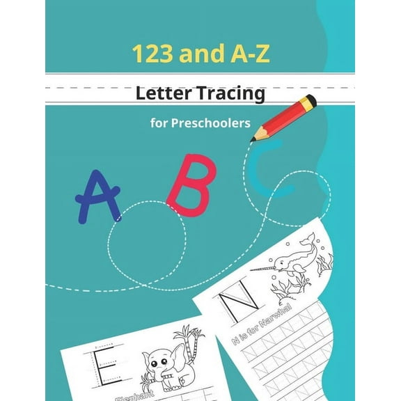 123 and A-Z Letter Tracing for Preschoolers: Kids learning activity book for practice alphabet writing coloring activiti, (Paperback)