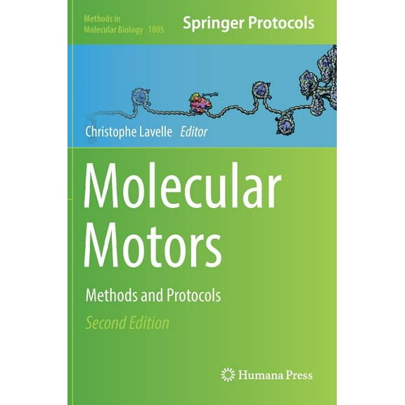 Methods in Molecular Biology Molecular Motors: Methods and Protocols, Book 1805, (Hardcover)