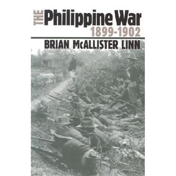 Pre-Owned The Philippine War, 1899-1902 (Paperback) 0700612254 9780700612253