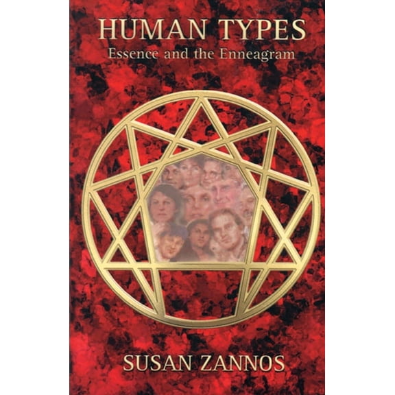 Human Types: Essence and the Enneagram, (Paperback)