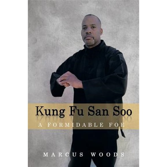 Pre-Owned Kung Fu San Soo : A Formidable Foe