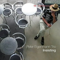 Peter Eigenmann - Insisting - Music & Performance - CD