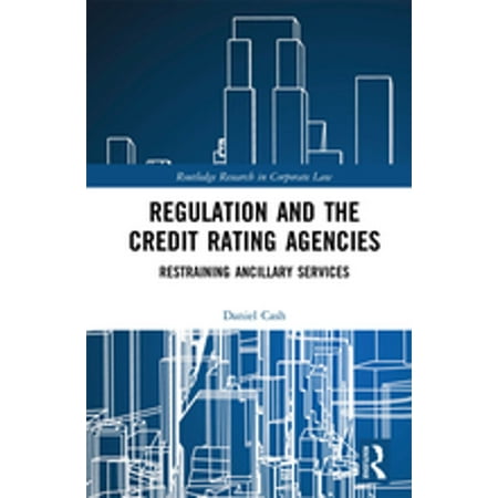 Regulation and the Credit Rating Agencies - eBook