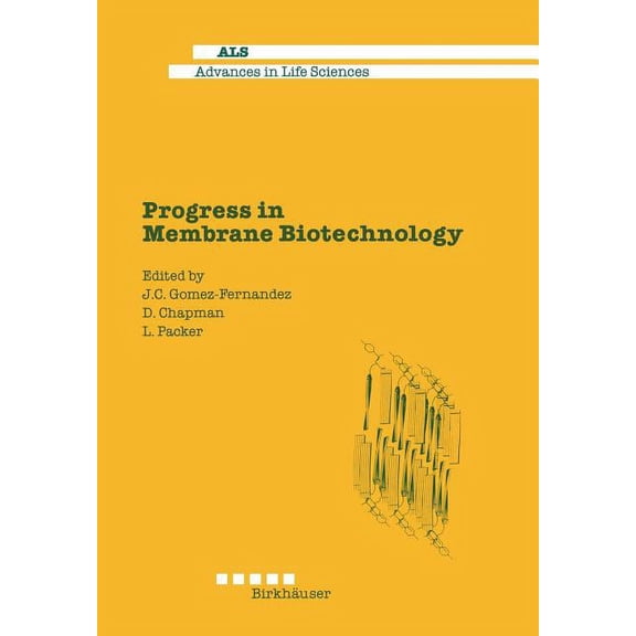 Advances in Life Sciences Progress in Membrane Biotechnology, (Paperback)
