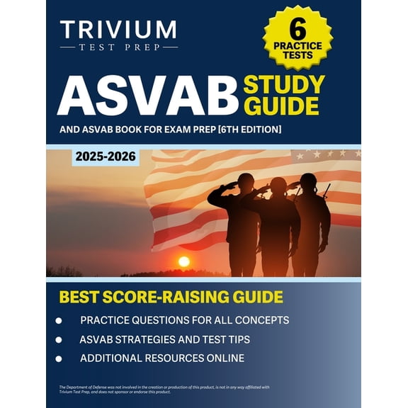 ASVAB Study Guide 2025-2026: 6 Practice Tests and ASVAB Book for Exam Prep [6th Edition], (Paperback)