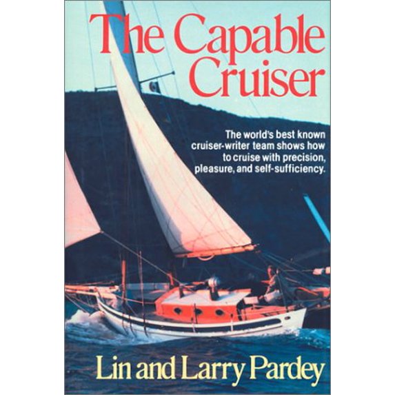 Pre-Owned Capable Cruiser (Hardcover) 0964603624 9780964603622
