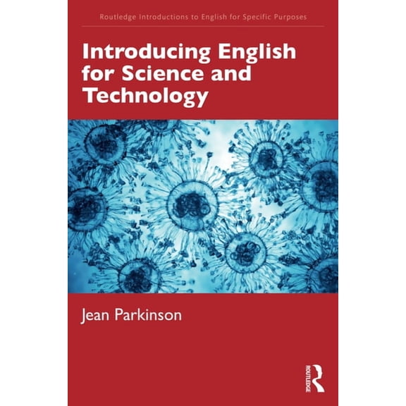 Routledge Introductions to English for S Introducing English for Science and Technology, (Paperback)