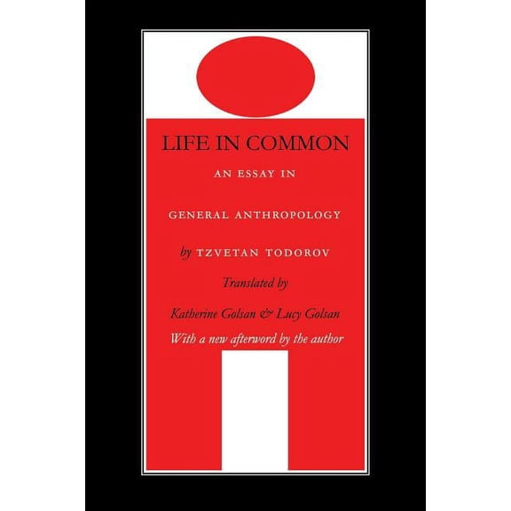 Life in Common: An Essay in General Anthropology, (Paperback)