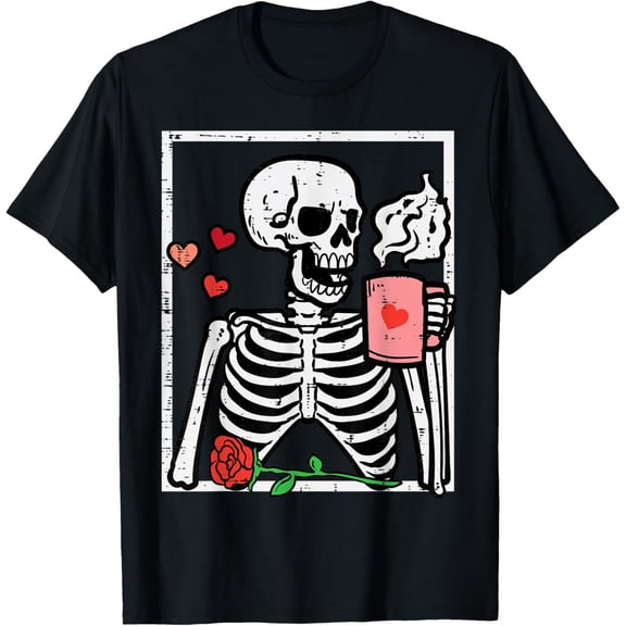Anti Valentines Day Skeleton Coffee Funny Men Women T-Shirt TShirt