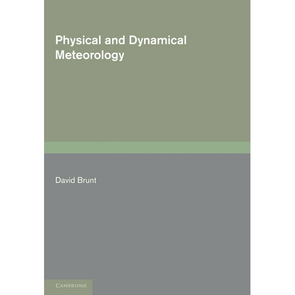 Physical and Dynamical Meteorology, (Paperback)