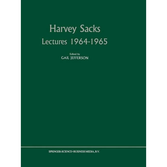 Harvey Sacks Lectures 1964-1965, (Paperback)