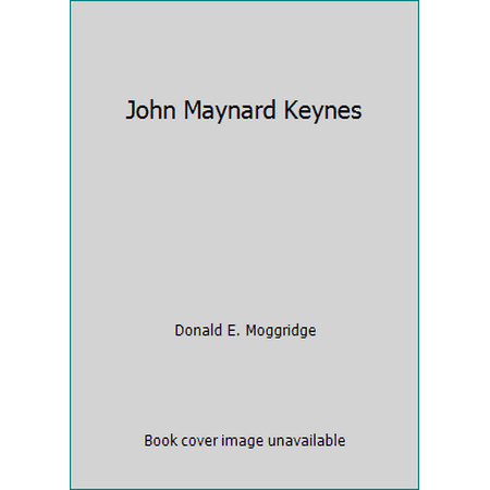 John Maynard Keynes [Paperback - Used]