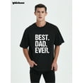 thumbnail image 3 of Whichone Mens Best Dad Ever T Shirt Funny Tee For Fathers Day for Dad Husband Novelty Graphic Tees, 3 of 9