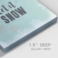 thumbnail image 3 of Let It Snow-Premium Gallery Wrapped Canvas - Ready to Hang, 3 of 9