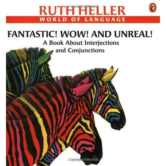 Fantastic! Wow! and Unreal! : A Book about Interjections and Conjunctions 9780698118751 Used / Pre-owned