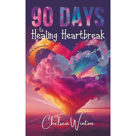 90 Days to Healing Heartbreak, (Paperback)