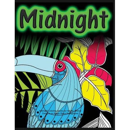 Magic Growing Animal - Midnight Coloring Books for Adults : Animal Designs on Magic Black Background