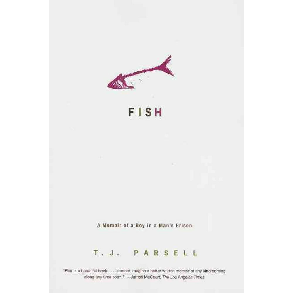 Fish A Memoir of a Boy in Man's Prison (Paperback)