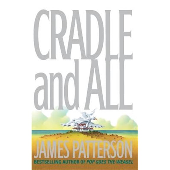 Pre-Owned Cradle and All (Hardcover) 0316690619 9780316690614