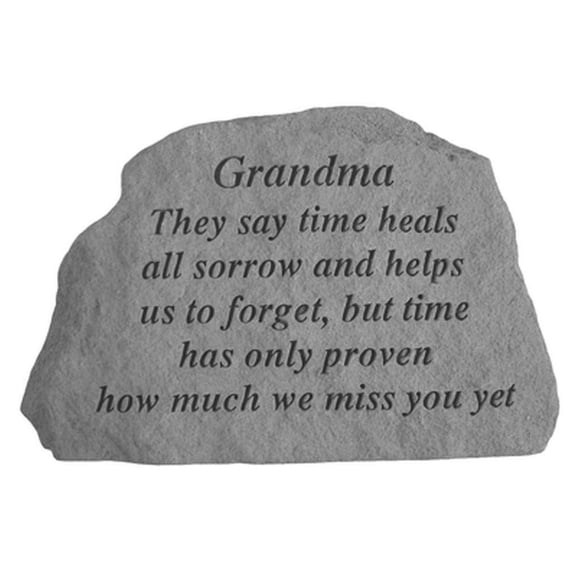 Grandma They Say Time Heals Memorial Garden Stone