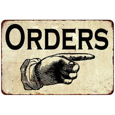 Order Metal - Orders Hand Pointing Right Rustic Distressed Home Décor 8x12 Metal Sign 8124066