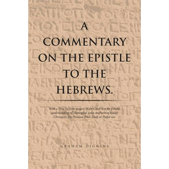 A Commentary on the Epistle to the Hebrews. (Paperback)