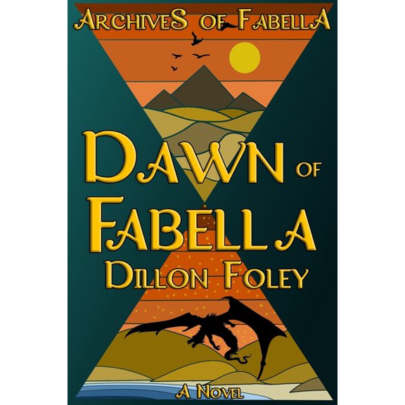 Archives of Fabella: Dawn of Fabella (Paperback)