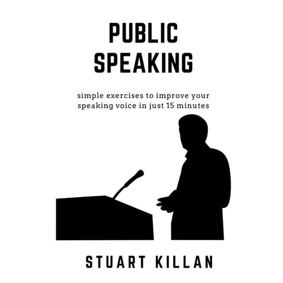 Public Speaking: Simple exercises to improve your speaking voice in just 15 minutes