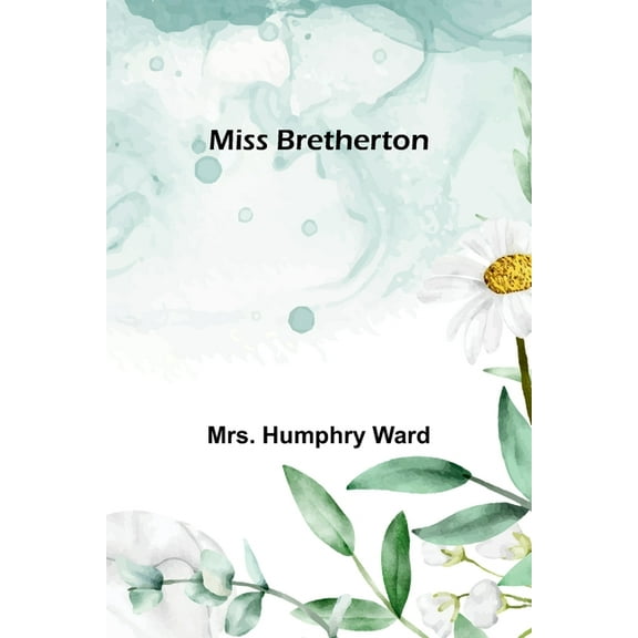 Miss Bretherton, (Paperback)