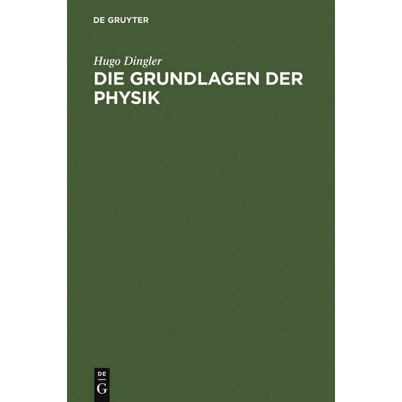 Die Grundlagen der Physik, (Hardcover)