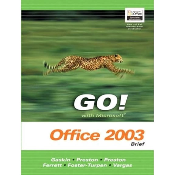 Pre-Owned Go! With Microsoft Office 2003: Brief (Go Series), 9780131444201, 0131444204, Paperback, Enhanced Edition edition