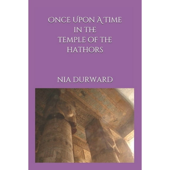 Once Upon A Time In The Temple of the Hathors (Paperback)