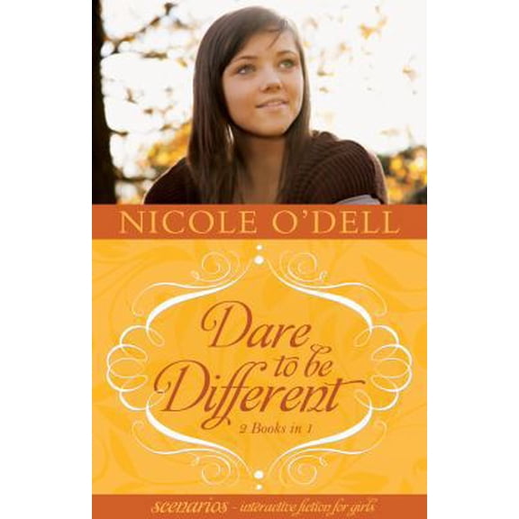 Pre-Owned SCENARIOS 1 & 2--Dare to Be Different: 2 Interactive Stories in 1 (Scenarios for Girls) (Paperback) 1616262508 9781616262501