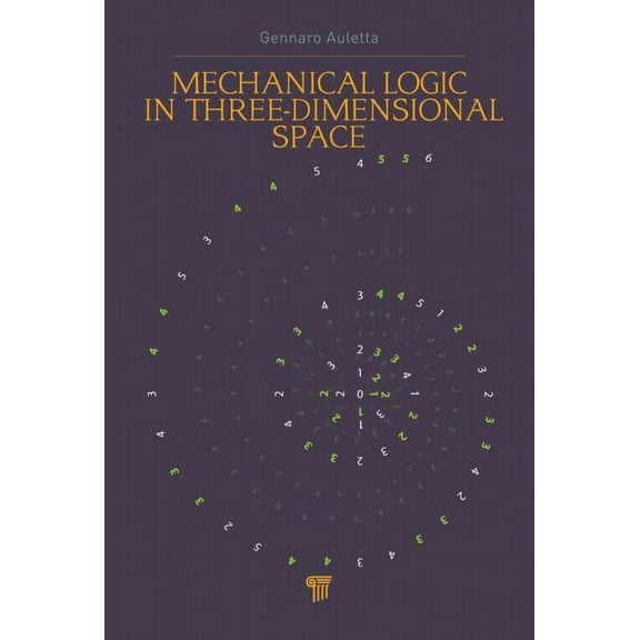 Mechanical Logic in Three-Dimensional Space (Hardcover)