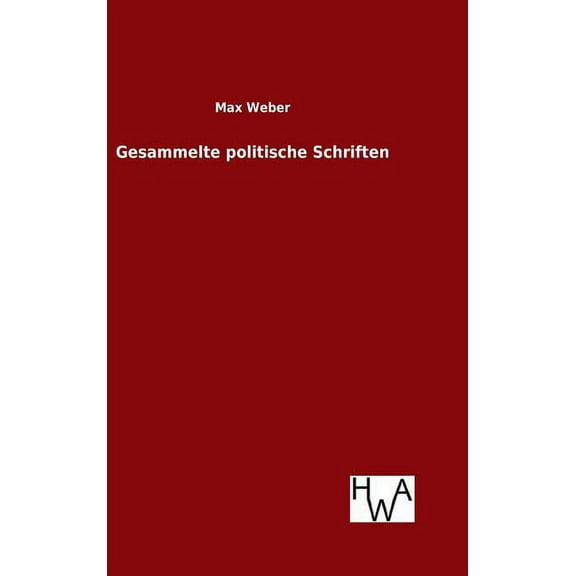 Gesammelte politische Schriften (Hardcover)