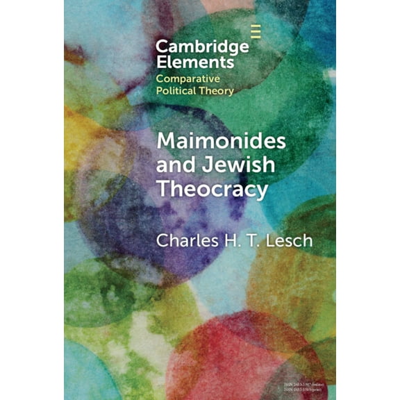 Elements in Comparative Political Theory Maimonides and Jewish Theocracy, (Hardcover)