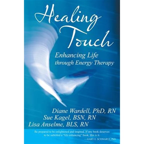 Pre-Owned Healing Touch: Enhancing Life through Energy Therapy Paperback