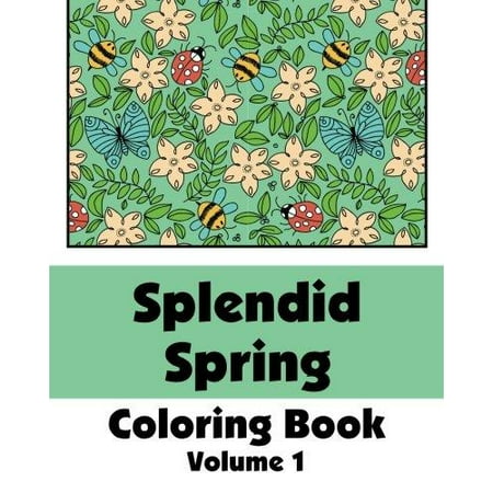- Splendid Spring Coloring Book (Volume 1)