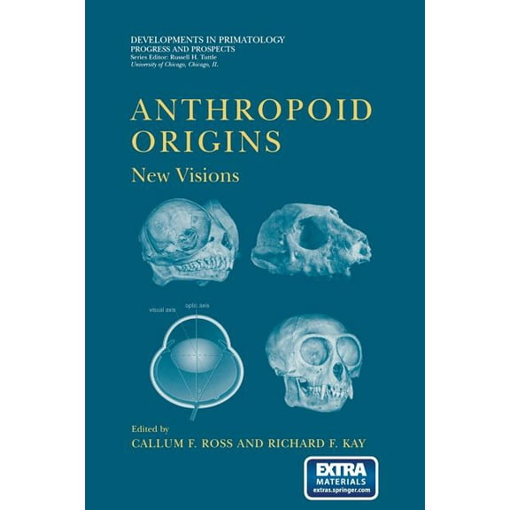 Developments in Primatology: Progress an Anthropoid Origins: New Visions, (Paperback)