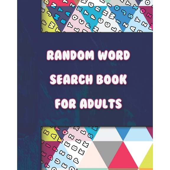 Large Print Word-Finds Puzzle - Random Word Search Book for Adults - 100 Puzzles