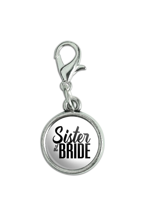 Sister of the Bride Wedding Antiqued Bracelet Pendant Zipper Pull Charm with Lobster Clasp