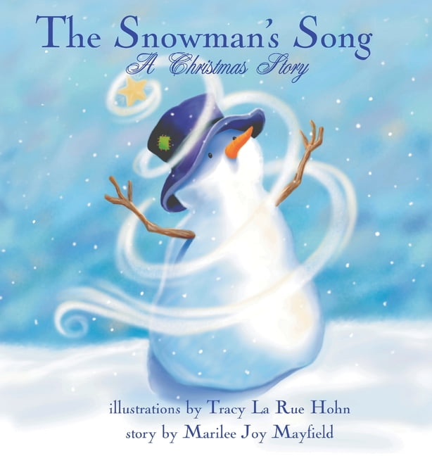 The Snowman S Song A Christmas Story Hardcover Walmart Com