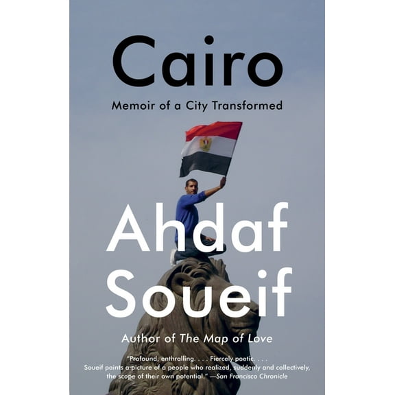 Cairo: Memoir of a City Transformed, (Paperback)