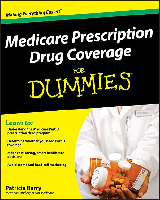 For Dummies Medicare Prescription Drug Coverage for Dummies (Paperback