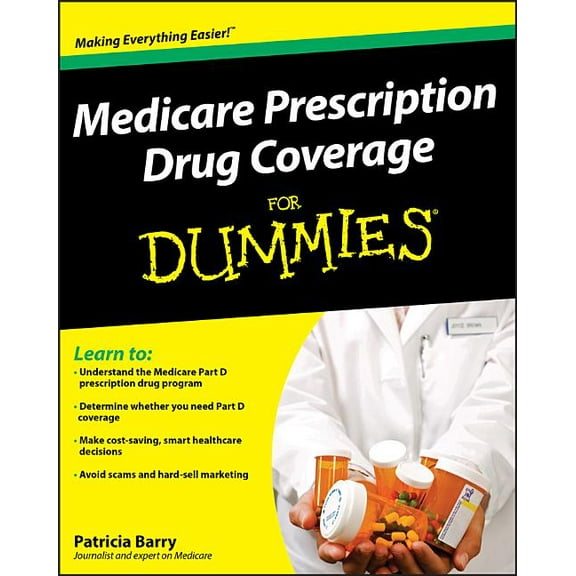 For Dummies Medicare Prescription Drug Coverage for Dummies, (Paperback)
