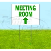 Meeting Room Up (18" x 24") Yard Sign, Includes Metal Step Stake
