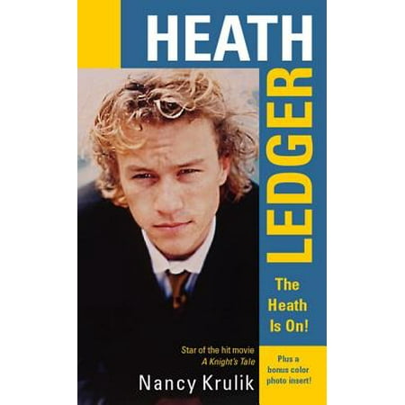 Heath Ledger: The Heath Is On! - eBook (Best Of Heath Ledger)