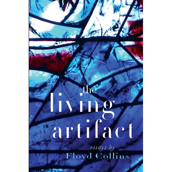 Pre-Owned The Living Artifact (Paperback) 1622889223 9781622889228
