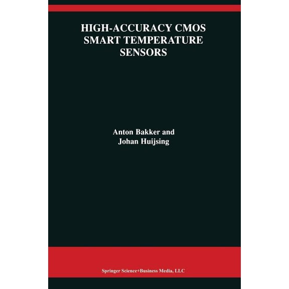 The Springer International Engineering a High-Accuracy CMOS Smart Temperature Sensors, Book 595, (Paperback)