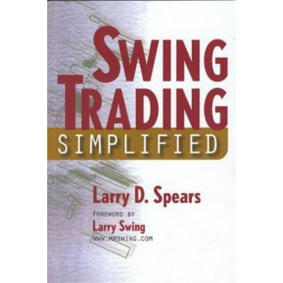 Pre-Owned Swing Trading Simplified (Paperback) 1592800637 9781592800636